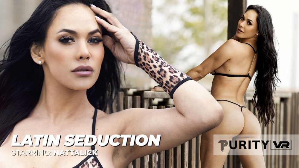 Latin Seduction with Nattalick in Stunning VR