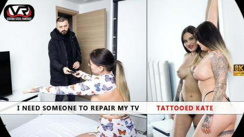 Tattooed Kate Fixes TV in Steamy VR Encounter